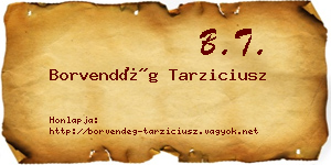 Borvendég Tarziciusz névjegykártya